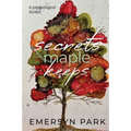 Secrets Maple Keeps - Paperback
