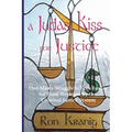 A Judas Kiss For Justice - Paperback