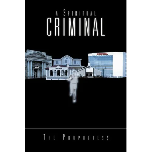 A Spiritual Criminal - Paperback