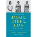 Jackie, Ethel, Joan - Paperback