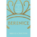 Berenice: Queen in Roman Judea - Hardcover