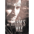 In Harm's Way - Hardcover