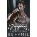 Twisted Wedding: A Fake Marriage Mafia Romance - Paperback