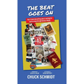 And the Beat Goes On: My E-Ticket Ride Writing about, Working for, and Running through Disney's World - Hardcover