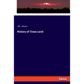 History of Texas Land - Paperback