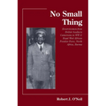 No Small Thing Ex-servicemen from British Southern Cameroons in WW 2: Royal West African Frontier Force, North Africa, Burma - Paperback