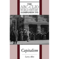The Abc-Clio World History Companion to Capitalism - Hardcover