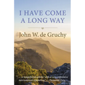 I Have Come a Long Way - Paperback