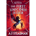 The First Unicorn Rider: A World of Skandar Story - Hardcover