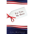 For You, My Hero - Hardcover