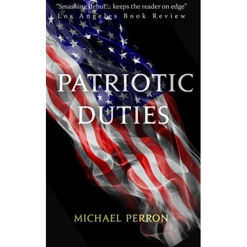 Patriotic Duties - Paperback