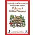 Volume 1 - Sustainable Meliponiculture with Vernacular Architecture - The Malay Archipelago - Paperback