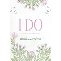 I Do: Collection of Inspirational Poetry - Paperback