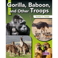 Gorilla, Baboon, and Other Troops - Library Binding