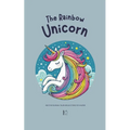 The Rainbow Unicorn And Other Bilingual Italian-English Stories for Children - Paperback