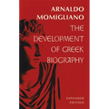 The Development of Greek Biography: Expanded Edition - Paperback