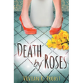 Death by Roses - Paperback