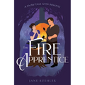 The Fire Apprentice: A Fairy Tale with Benefits - Paperback