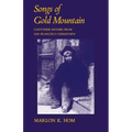 Songs of Gold Mountain: Cantonese Rhymes from San Francisco Chinatown - Paperback