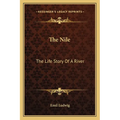 The Nile: The Life Story Of A River - Paperback