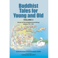Buddhist Tales for Young and Old - Volume Three: Stories of the Enlightenment Being (Jātakas 101 - 150) - Paperback
