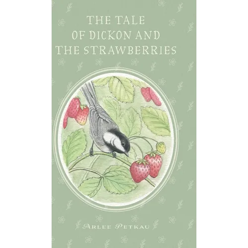 The Tale of Dickon and the Strawberries - Hardcover