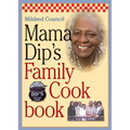Mama Dip's Family Cookbook - Hardcover