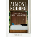 Almost Nothing: Reclaiming Edith Farnsworth - Paperback