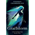 Graëlstorm: Cathar Grail Quest Saga, Book 2 - Paperback