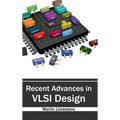 Recent Advances in VLSI Design - Hardcover