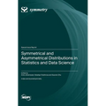 Symmetrical and Asymmetrical Distributions in Statistics and Data Science - Hardcover