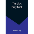 The Lilac Fairy Book - Paperback