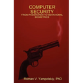 Computer Security: From Passwords to Behavioral Biometrics - Paperback