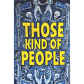 Those Kind of People - Paperback