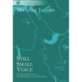 Still Small Voice: Practical Introduction to Counselling in Pastoral and Other Settings - Paperback