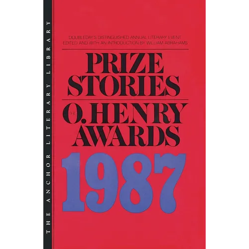 Prize Stories 1987: The O'Henry Awards - Paperback