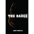 The Man behind the Badge: A Memoir - Paperback