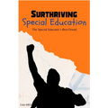 Surthriving Special Education: The Special Educator's Best Friend - Paperback