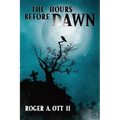 The Hours Before Dawn - Paperback