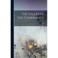 The Valley of the Conemaugh - Hardcover