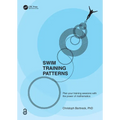 Swim Training Patterns: Plan your Training Sessions with the Power of Mathematics - Paperback