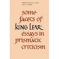 Some Facets of King Lear: Essays in Prismatic Criticism - Paperback