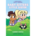 Karen's Witch: A Graphic Novel (Baby-Sitters Little Sister #1) (Baby-Sitters Little Sister Graphix): Volume 1 - Hardcover