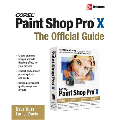 Corel Paint Shop Pro X: The Official Guide - Paperback