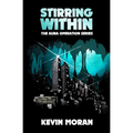 Stirring Within - Paperback