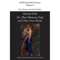 For That Moment Only and Other Prose Works - Paperback