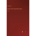 Annals of the Twenty-Ninth Century: Vol. II - Hardcover