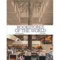 Bookstores of the World: The Ultimate Around-The-World Tour for Bibliophiles and Bookshop Lovers (Deluxe Oversize Edition) - Hardcover
