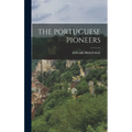 The Portuguese Pioneers - Hardcover