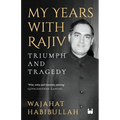 My Years with Rajiv: Triumph and Tragedy - Paperback